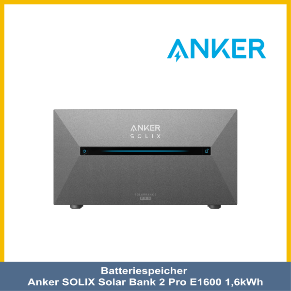 Batteriespeicher Anker Solarbank 2 E1600 Pro mit 4 MPP Trackern